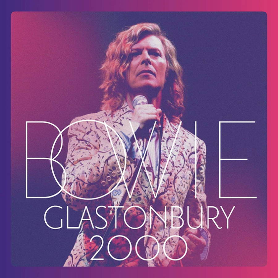 Bowie – Glastonbury 2000 (3LP)